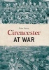 Cirencester at War (Paperback) - Peter Grace Photo