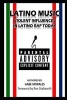 Latino Music - Violent Influences in Latino Rap Today (Paperback) - MR Gabe Morales Photo