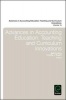 Advances in Accounting Education - Teaching and Curriculum Innovations (Hardcover) - Timothy J Rupert Photo