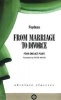 From Marriage to Divorce - "Better Late", "One Month Early", "Take Your Medicine Like a Man", "Don't Walk About with Nothing on" (Paperback) - Georges Feydeau Photo