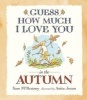 Guess How Much I Love You in the Autumn (Paperback) - Sam McBratney Photo