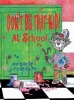 Don't Be That Kid! at School (Hardcover) - Lois McGuire Photo