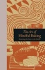 The Art of Mindful Baking - Returning the Heart to the Hearth (Hardcover) - Julia Ponsonby Photo