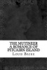 The Mutineer a Romance of Pitcairn Island (Paperback) - Louis Becke Photo