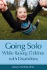 Going Solo While Raising Children with Disabilities (Paperback) - Laura E Marshak Photo