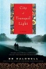 City of Tranquil Light - A Novel (Paperback) - Bo Caldwell Photo