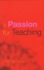 A Passion for Teaching (Paperback, New Ed) - Christopher Day Photo