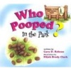 Who Pooped in the Park? Grand Teton National Park - Scat & Tracks for Kids (Paperback) - Gary D Robson Photo