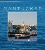 Nantucket - Portrait of an American Town (Hardcover) - Mary Haft Photo