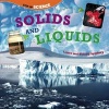 Solids and Liquids (Paperback) - Louise Spilsbury Photo