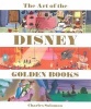 The Art of the Disney Golden Books (Hardcover) - Charles Solomon Photo