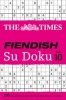 The Times Fiendish Su Doku Book 10 - 200 Challenging Su Doku Puzzles (Paperback) - The Times Mind Games Photo