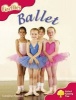 Oxford Reading Tree: Level 4: More Fireflies A: Ballet (Paperback) - Caroline Plaisted Photo