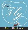 The Fly (Hardcover) - Petr Horacek Photo