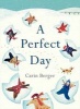 A Perfect Day (Hardcover) - Carin Berger Photo