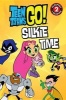 Teen Titans Go!: Silkie Time (Paperback) - Magnolia Belle Photo