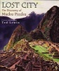 Lost City - The Discovery of Machu Picchu (Paperback) - Ted Lewin Photo