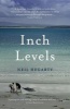 Inch Levels (Paperback) - Neil Hegarty Photo