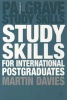 Study Skills for International Postgraduates (Paperback, New) - Martin Davies Photo