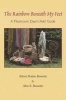 The Rainbow Beneath My Feet - A Mushroom Dyers Field Guide (Paperback, 1st ed) - Arleen Rainis Bessette Photo