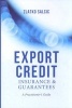 Export Credit Insurance and Guarantees - A Practitioner's Guide (Hardcover) - Zlatko Salcic Photo