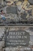 Perfect Children - Growing Up on the Religious Fringe (Paperback) - Amanda Van Eck Duymaer Van Twist Photo