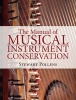 The Manual of Musical Instrument Conservation (Hardcover) - Stewart Pollens Photo