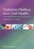 Diabetes Mellitus and Oral Health - An Interprofessional Approach (Paperback, New) - Ira B Lamster Photo