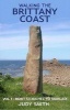 Walking the Brittany Coast, v. 1 - Mont St-Michel to Morlaix (Paperback) - Judy Smith Photo