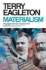 Materialism (Hardcover) - Terry Eagleton Photo