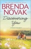 Discovering You (Paperback) - Brenda Novak Photo