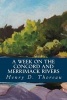 A Week on the Concord and Merrimack Rivers (Paperback) - Henry D Thoreau Photo