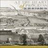 At the Heart of Progress - Coal, Iron, and Steam Since 1750 (Paperback) - Timothy A Riggs Photo