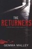 The Returners (Paperback) - Gemma Malley Photo