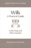 Wills - A Practical Guide (Paperback) - Lesley King Photo