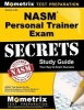 NASM Personal Trainer Exam Study Guide - NASM Test Review for the National Academy of Sports Medicine Board of Certification Examination (Paperback) - Mometrix Media Photo