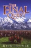 The Final Quest (Paperback) - Rick Joyner Photo