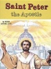 Saint Peter the Apostle (Paperback) - Lawrence G Lovasik Photo