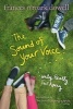 The Sound of Your Voice, Only Really Far Away (Paperback, Reprint) - Frances O Dowell Photo