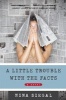 A Little Trouble with the Facts (Paperback) - Nina Siegal Photo