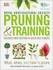 RHS Pruning & Training - What, When, and How to Prune (Hardcover) - Christopher Brickell Photo