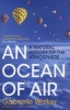 An Ocean of Air - A Natural History of the Atmosphere (Paperback) - Gabrielle Walker Photo