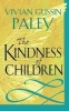 The Kindness of Children (Paperback, Revised) - Vivian Gussin Paley Photo