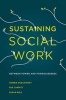 Sustaining Social Work - Between Power and Powerlessness (Paperback) - Robbie Duschinsky Photo