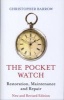 The Pocket Watch - Restoration, Maintenance and Repair (Hardcover, New And Revised Ed) - Christopher S Barrow Photo