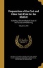 Preparation of the Cod and Other Salt Fish for the Market - Including a Bacteriological Study of the Causes of Reddening; Volume No.133 (Hardcover) - A W Arvill Wayne 1870 1946 Bitting Photo