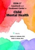 DSM-5 Casebook and Treatment Guide for Child Mental Health (Paperback) - Cathryn A Galanter Photo