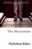 The Mezzanine (Paperback) - Nicholson Baker Photo