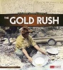 A Primary Source History of the Gold Rush (Paperback) - Jr John Micklos Photo