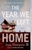 The Year We Left Home (Paperback) - Jean Thompson Photo